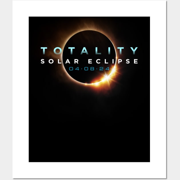 Astronomy Lovers! Total Solar Eclipse 2024 Totality 04.08.24 design Wall Art by Vector Deluxe